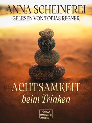 cover image of Achtsamkeit beim Trinken (ungekürzt)